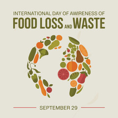 Reducing Food Waste &ndash; International Day of Awareness and Sustainable Solutions.