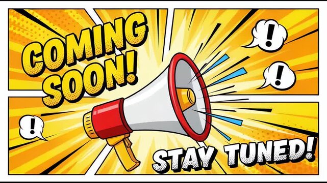 Coming Soon Megaphone Announcement
