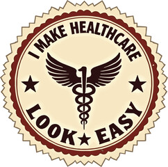 I make Healthcare -Look Easy, silhouette vector illustration