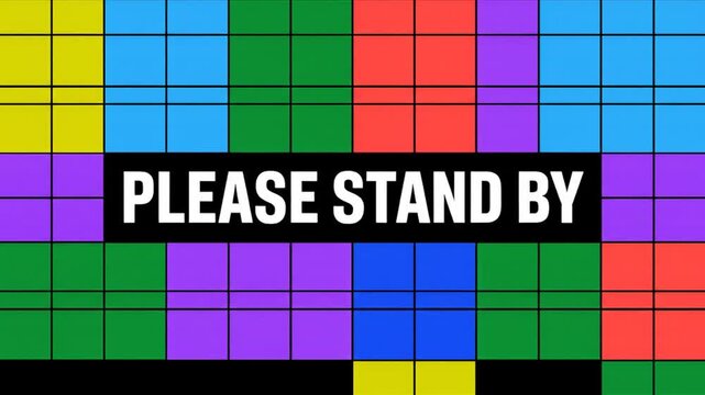 A Colorful Broadcast Pause: A vibrant display of colored squares forms a backdrop, while a concise message signals a brief interruption in the broadcast, conveying anticipation.