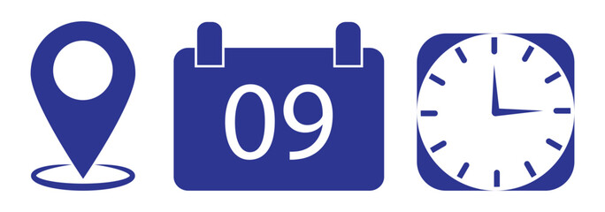 Time, date, location or place icons symbol. Time, date and address icon.  Clock, pin map location, and calendar signs set. Business schedule icons clock calendar. eps 10