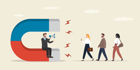 Smart businessman advertises on giant magnet and loudspeaker to attract people. Customer acquisition and marketing. Promotion campaign. Various people walk to magnet.