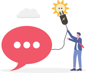 Communicate to solve problem, discussion or meeting to get new idea, collaboration or cooperate to success,
