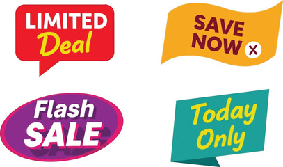 Sale banners and stickers vector design for limited deal flash sale save now and today only promotion