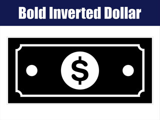 Bold Inverted Dollar Bill Icon in Minimal Style.High-contrast dollar bill icon with reversed color palette.