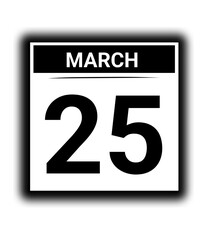 Black and white color March month calendar date 25