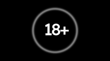 18+ Not Allowed Sign animation with blinking white text inside a blurred circle, perfect warning icon for restricted adult content zones.