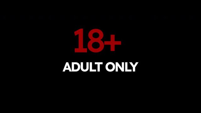 18+ Not Allowed Sign animation with bold red text, adult-only restriction, no minors icon, warning signal, age limit visual for digital use.