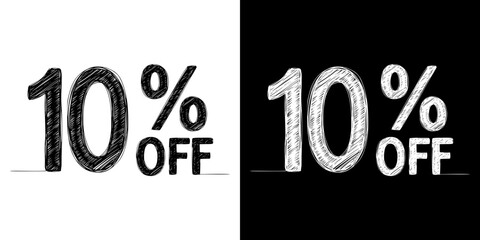 Discount sign with 10% off in pencil drawing style, isolated vector image, two design variants - on transparent and black background, chalk inscription
