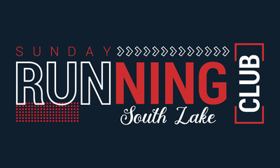 South Lake Sunday Running Club typography slogan with college varsity print for graphic tee t shirt or sweatshirt and other uses.