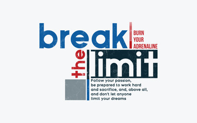Break the limit, modern and stylish typography slogan. Colorful abstract design with camouflage and lines style.