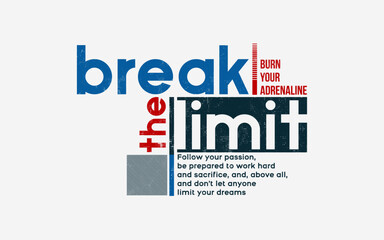 Break the limit, modern and stylish typography slogan. Colorful abstract design with camouflage and lines style.