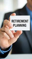 Man holding business card with retirement planning concept for future financial security