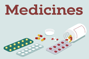 Assorted Medicines in Blister Packs and Pills Spilling from a Bottle with Bold Text
