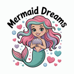 Mermaid dreams poster with cartoon mermaid, pink hair, seashells, heart accents, printable card, whimsical sticker