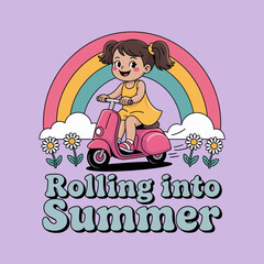Fototapeta premium Rolling into summer poster with girl on scooter, rainbow, playful script, printable card, summer holiday sticker