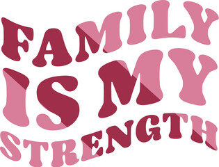 Family SVG, Family Quote, T Shirt Design SVG, Family Retro Sublimation