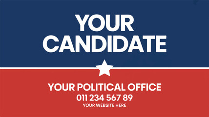 Political campaign sign with candidate and office information