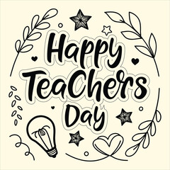 Whimsical Black and White Happy Teachers Day Handwritten Typography with Decorative 