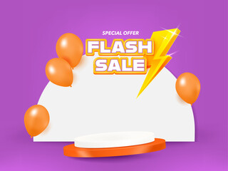 Flash Sale podium display. Composition design with 3D thunder bolt and balloon. Sale banner template.