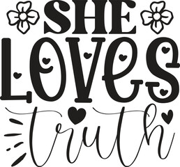 she loves truth