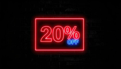 Neon sign advertisement for a 20% discount