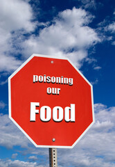 Stop Poisoning our Food.
