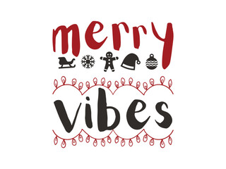 Merry vibes minimalist Christmas t shirt design for holiday cheer and stylish winter looks