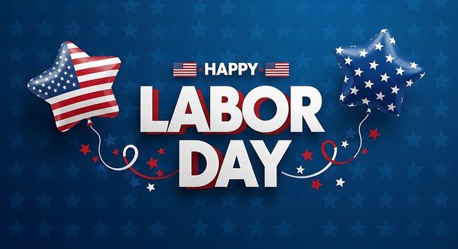 Happy labor day greeting with american flag balloons and stars on a blue background