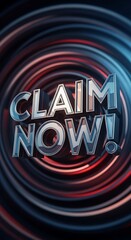 Urgent Claim Now Graphic with Dynamic Light Trails for Immediate Action Appeal