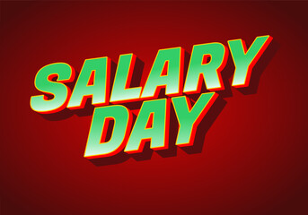 A vibrant graphic design featuring the text SALARY DAY in bold, 3D letters. The background is a rich red, enhancing the