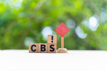 CBS is acronym Cell Broadcast Service, emergency warning system that sends a warning message...