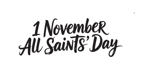 Elegant All Saints' Day Typography Design Celebrating November 1st with Stylish Lettering and Calligraphic Elements for Festive Greetings