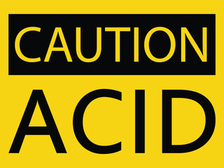 Caution ACID warning safety sign