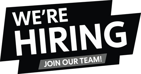 Vector art of were hiring, join our team message