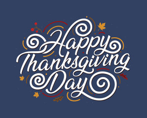 Happy Thanksgiving Day hand drawn decorative lettering art with autumn Leafs on blue background. Fall holiday celebration greeting card, poster, banner. Thanksgiving text, sticker, label, tag.