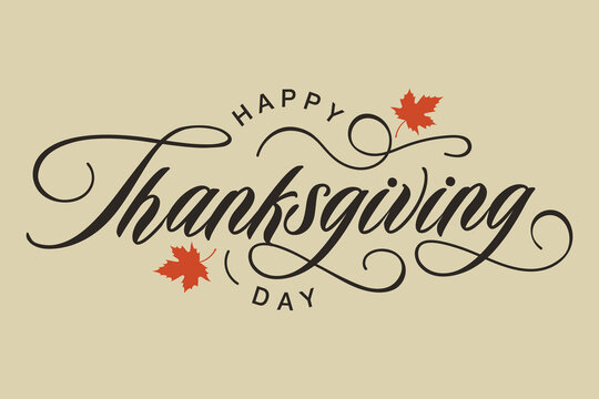 Thanksgiving calligraphy greeting card, poster, banner, template, postcard. Happy Thanksgiving Day beautiful lettering, sticker, label, tag. Autumn holiday celebration in November. Vintage text logo.