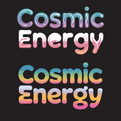 editabe vector typograpy design.Vibrant cosmic energy text  logo design