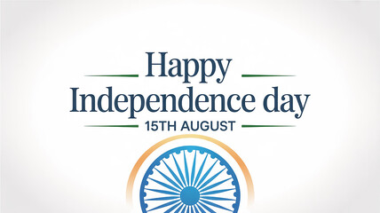 India Independence Day Banner on White Background with “Happy Independence Day 15th August” Text – India Independence Day Patriotic Design Template