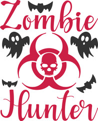 Print II Zombie Hunter Halloween