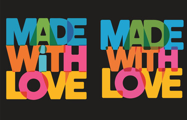 Colorful typography design featuring the phrase made with love in overlapping bold letters vector editable vector  illustration t sahirt design set.