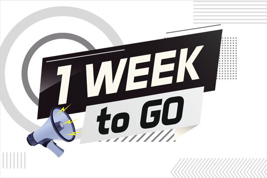 1 week to go word concept vector illustration with megaphone and 3d style for use landing page, template, ui, web, mobile app, poster, banner, flyer, background, gift card, coupon
