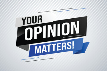 Your opinion matters word vector illustration lines 3d style for social media landing page, template, ui, web, mobile app, poster, banner, flyer, background, gift card, coupon, label, wallpaper 