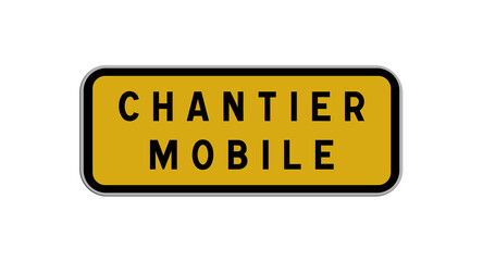 Panneau Chantier Mobile, Signalisation Temporaire pour Zones de Travaux Itinérantes