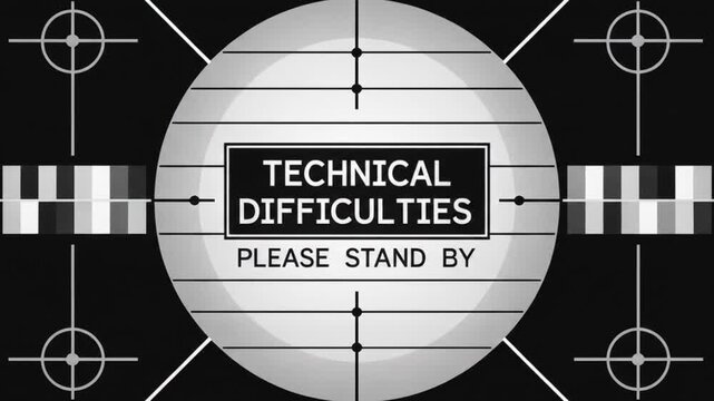 TV Test Card: An old-school TV test card displays a message signaling technical difficulties and a request to stand by, invoking a sense of vintage media nostalgia.