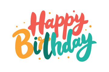 Happy Birthday handwritten text in coral teal and orange