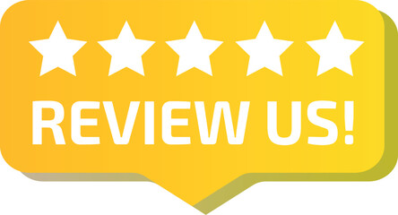 REVIEW US! Graphic Icon with Yellow Speech Bubble and Five-Star Rating