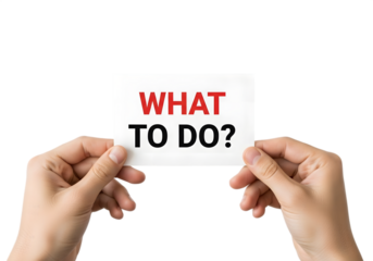 Hand holding a "WHAT TO DO" banner transparent background