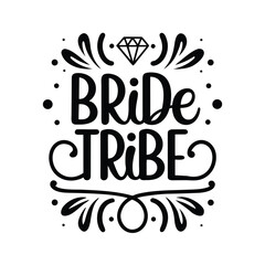 Black bride tribe lettering with diamond and decorative elements calligraphy script