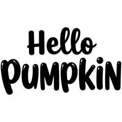 Hello Pumpkin Hand Lettered Typography Design in Black on White Background